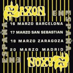 Saxon : Saxon en Espana